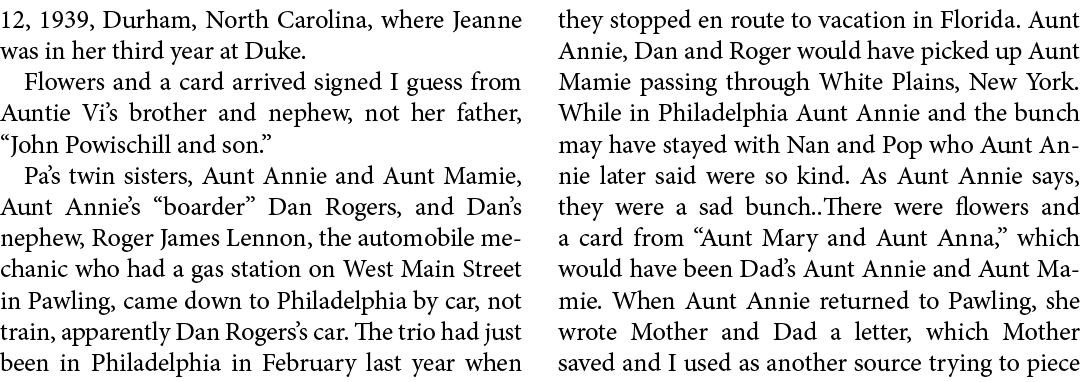 12, 1939, ﻿Durham, ﻿North Carolina, where Jeanne was in her third year at Duke. Flowers and a card arrived signed I g...