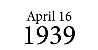 April 16 1939