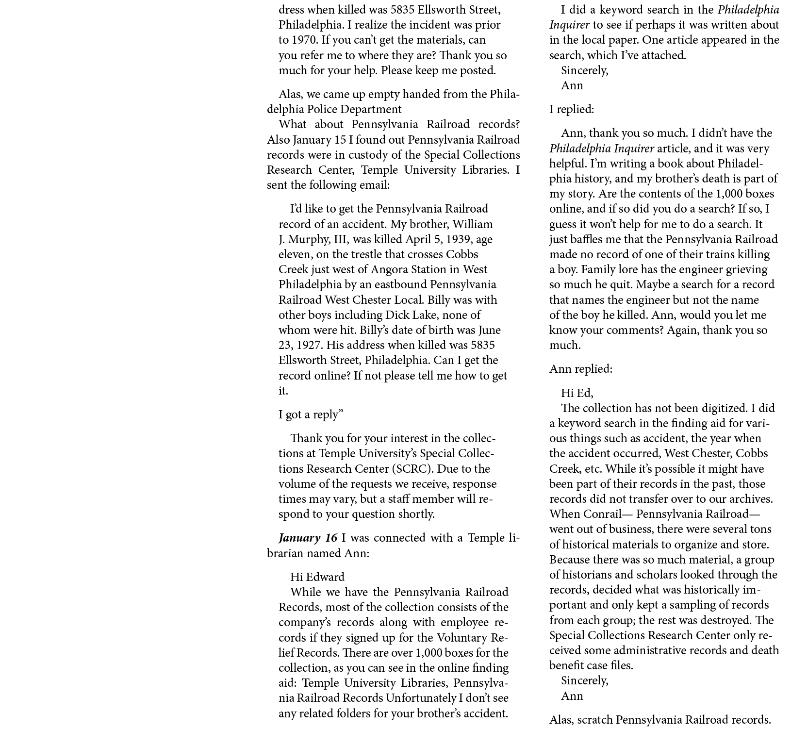 dress when killed was 5835 Ellsworth Street, Philadelphia. I realize the incident was prior to 1970. If you can’t get...