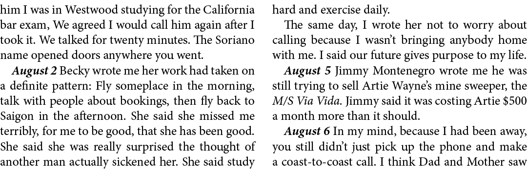 him I was in ﻿Westwood studying for the ﻿California bar exam, We agreed I would call him again after I took it. We ta...