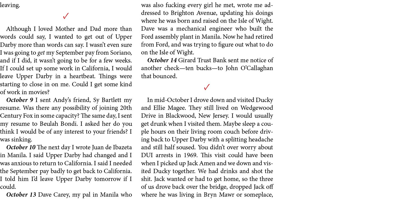 leaving. ✓ Although I loved ﻿Mother and ﻿Dad more than words could say, I wanted to get out of ﻿﻿Upper Darby more tha...