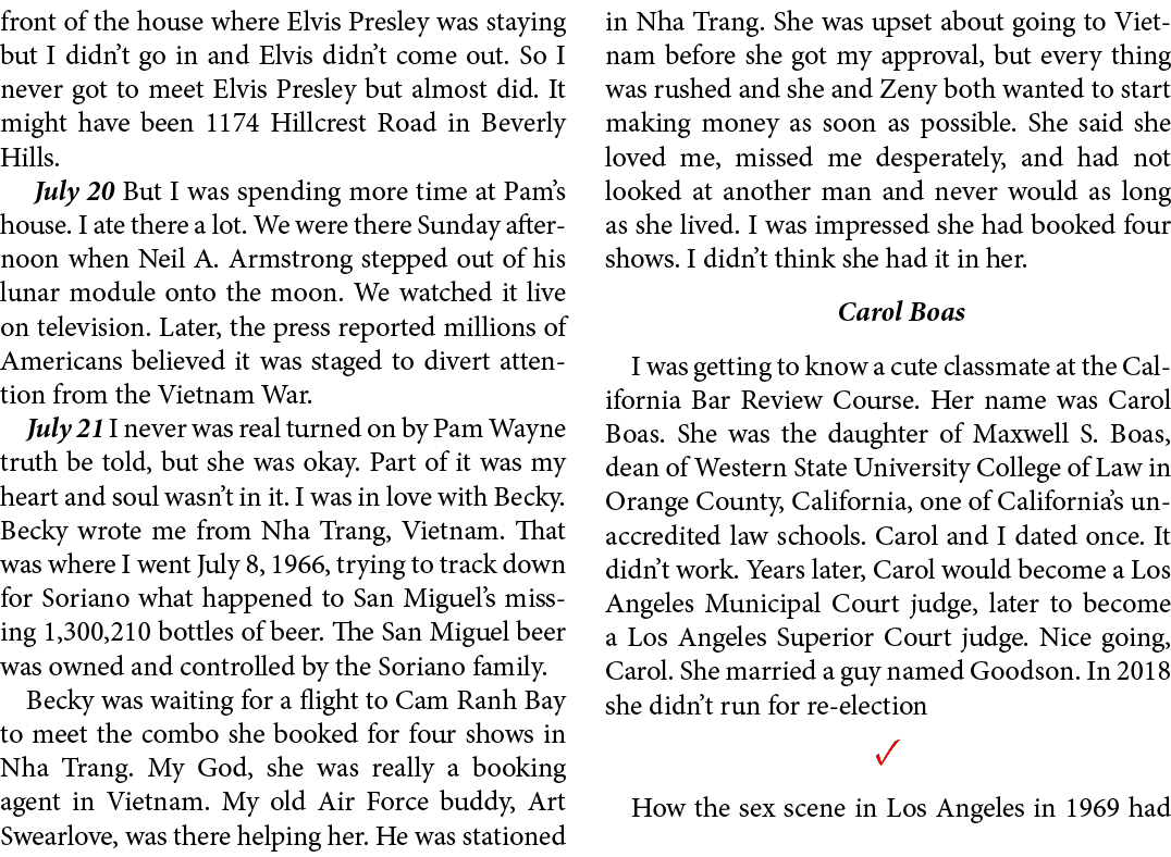 front of the house where ﻿Elvis Presley was staying but I didn’t go in and Elvis didn’t come out. So I never got to m...