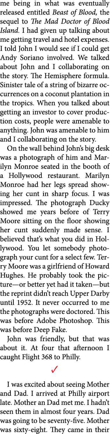 me being in what was eventually released entitled ﻿Beast of Blood, the sequel to ﻿The Mad Doctor of Blood Island. I h...