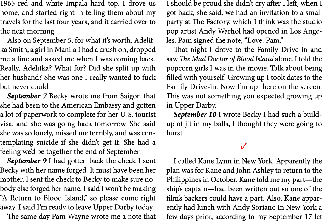 1965 red and white ﻿Impala hard top. I drove us home, and started right in telling them about my travels for the last...
