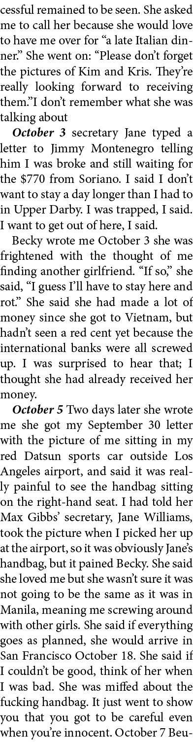 cessful remained to be seen. She asked me to call her because she would love to have me over for “a late Italian dinn...