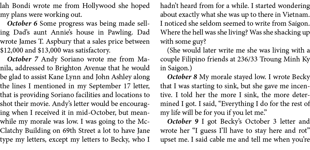 lah Bondi wrote me from ﻿Hollywood she hoped my plans were working out. October 6 Some progress was being made sellin...