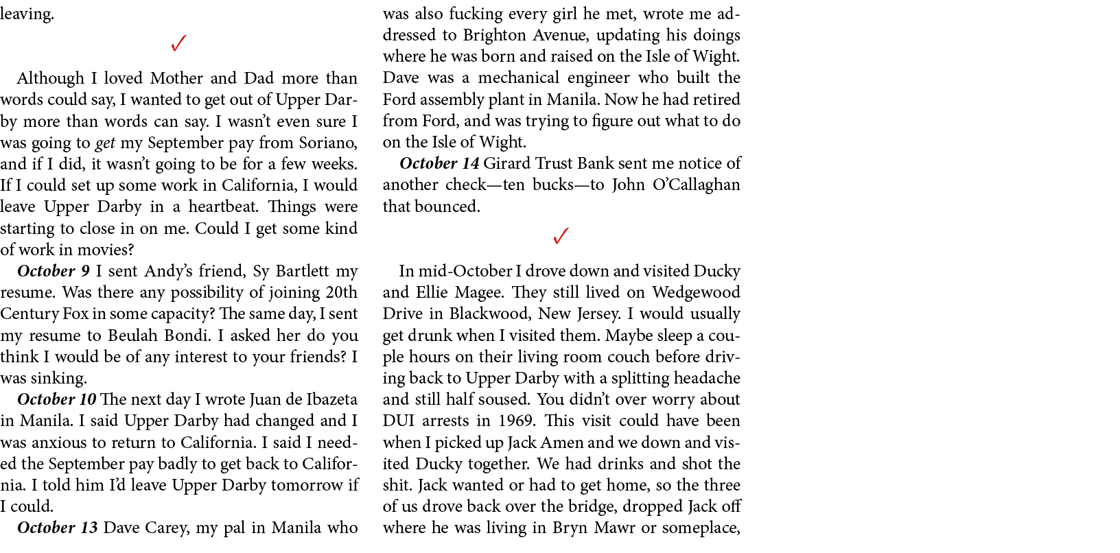 leaving. ✓ Although I loved ﻿Mother and ﻿Dad more than words could say, I wanted to get out of ﻿﻿Upper Darby more tha...