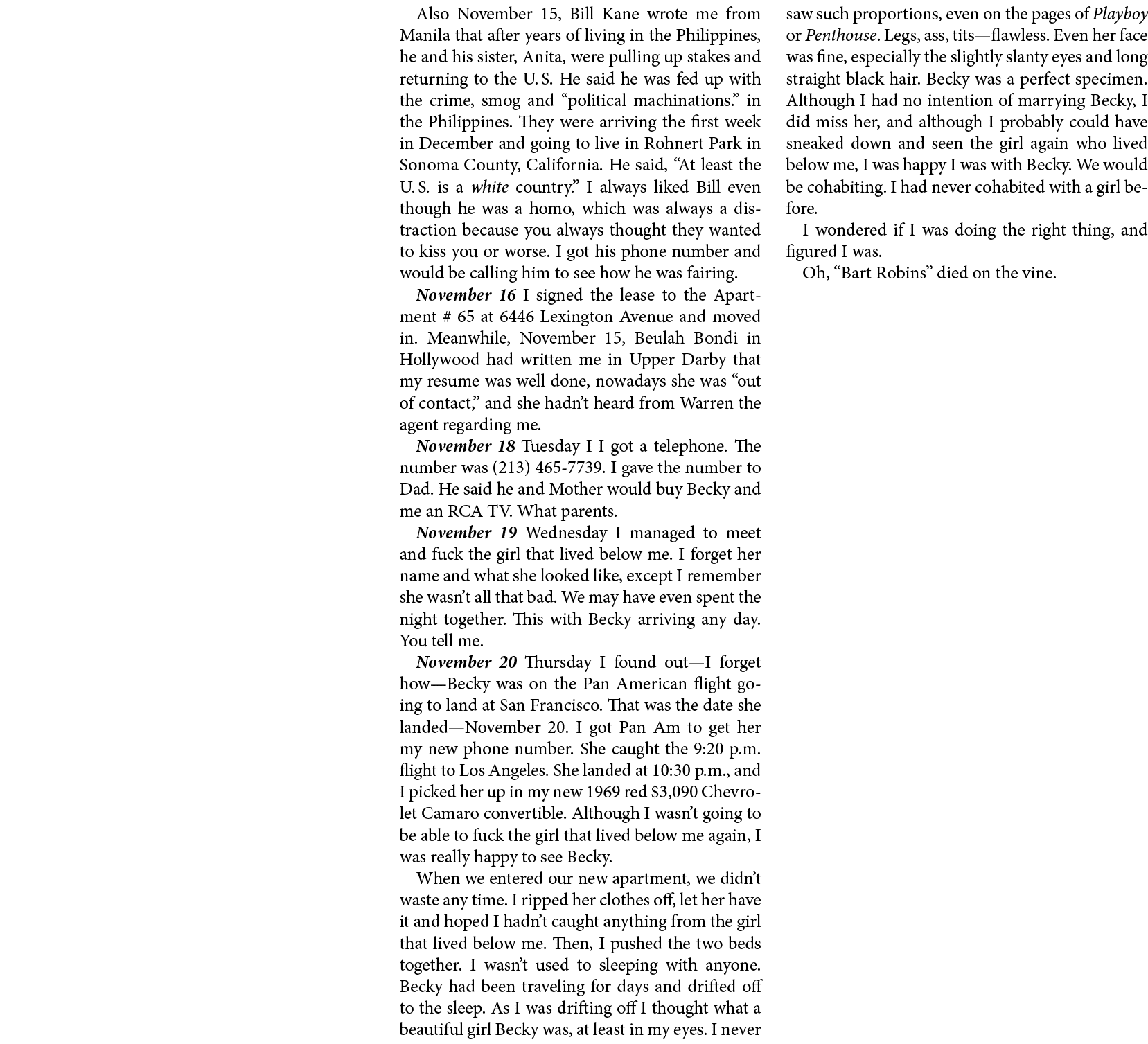 Also November 15, ﻿Bill Kane wrote me from ﻿﻿Manila that after years of living in the ﻿﻿Philippines, he and his siste...
