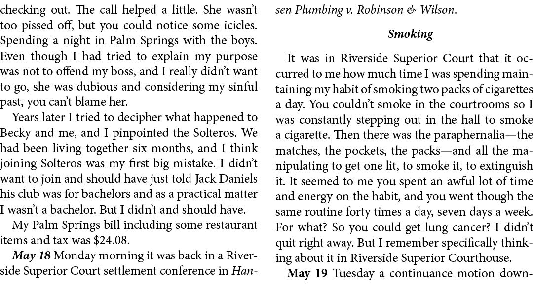 checking out. The call helped a little. She wasn’t too pissed off, but you could notice some icicles. Spending a nigh...