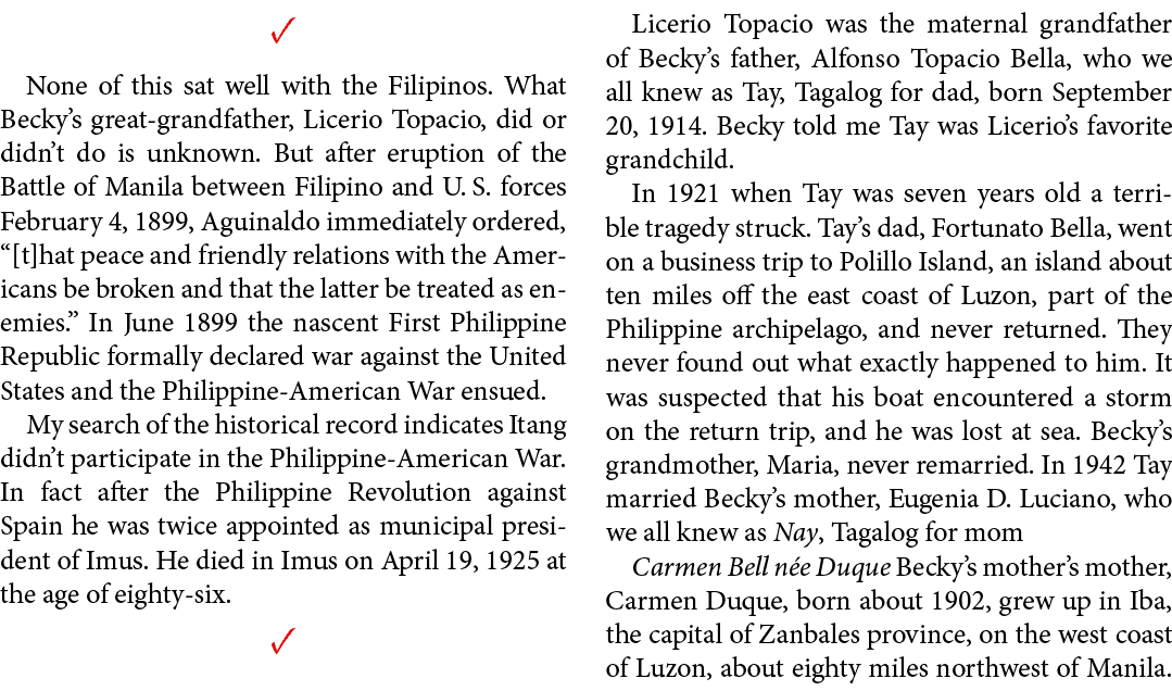 ✓ None of this sat well with the Filipinos. What ﻿Becky’s great-grandfather, Licerio Topacio, did or didn’t do is unk...