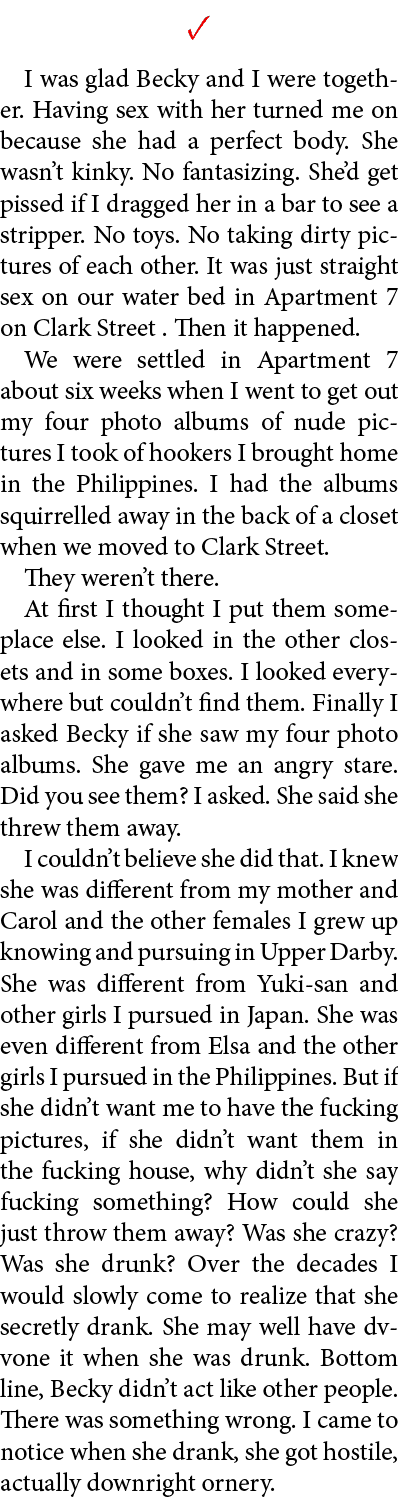 ✓ I was glad ﻿Becky and I were together. Having sex with her turned me on because she had a perfect body. She wasn’t ...