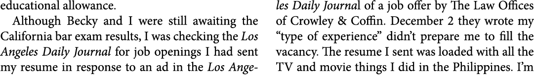 educational allowance. Although ﻿Becky and I were still awaiting the ﻿California bar exam results, I was checking the...