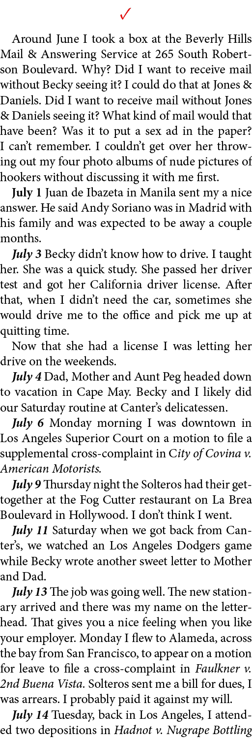 ✓ Around June I took a box at the ﻿﻿Beverly Hills Mail & Answering Service at ﻿265 South Robertson Boulevard. Why? Di...
