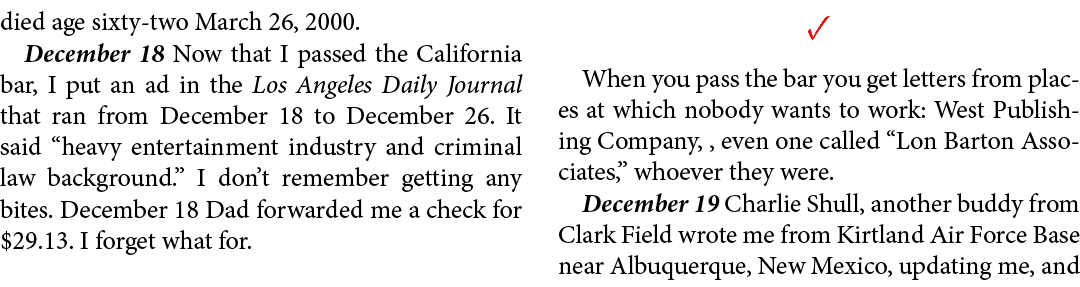 died age sixty-two March 26, 2000. December 18 Now that I passed the ﻿California bar, I put an ad in the ﻿﻿Los Angele...