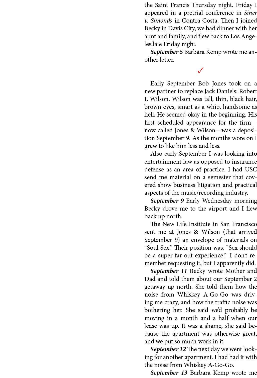 the Saint Francis Thursday night. Friday I appeared in a pretrial conference in ﻿Siner v. Simonds in ﻿Contra Costa. T...