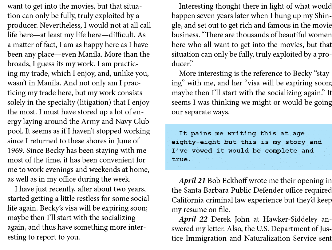 want to get into the movies, but that situation can only be fully, truly exploited by a producer. Nevertheless, I wou...