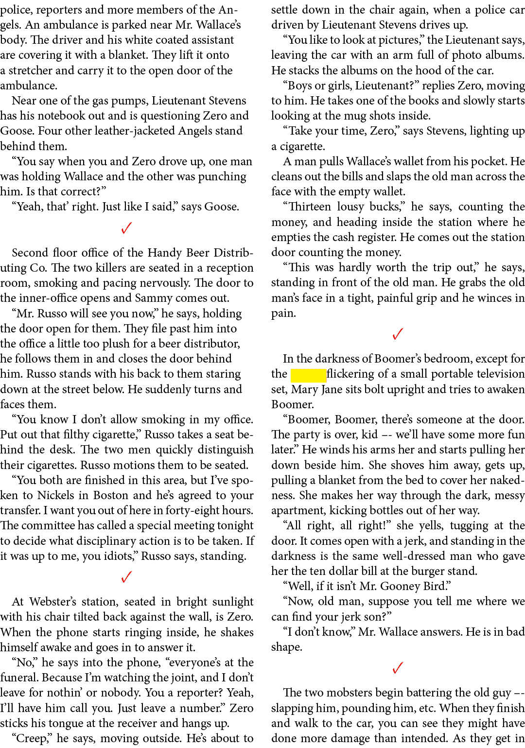 police, reporters and more members of the Angels. An ambulance is parked near Mr. Wallace’s body. The driver and his ...