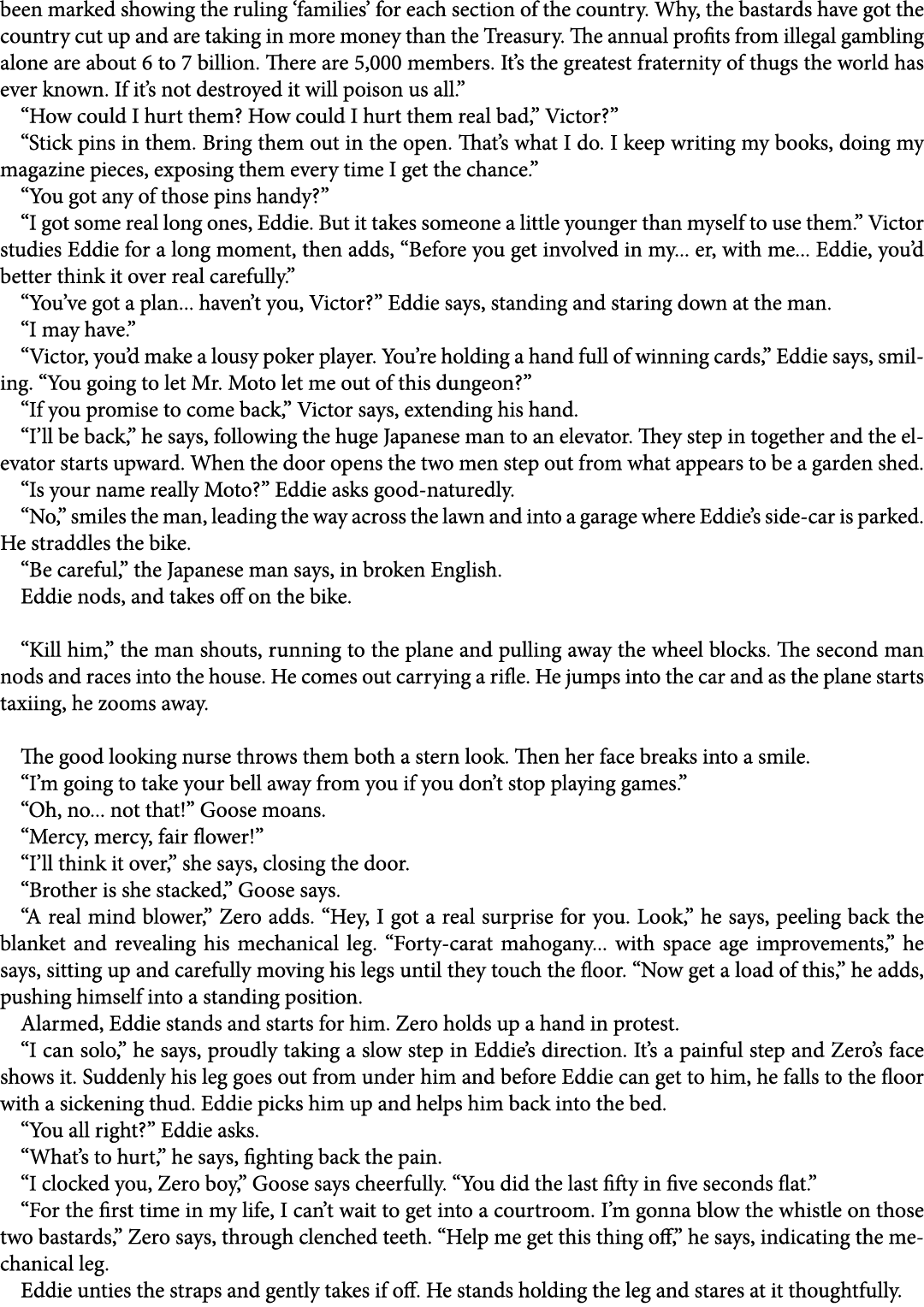 been marked showing the ruling ‘families’ for each section of the country. Why, the bastards have got the country cut...