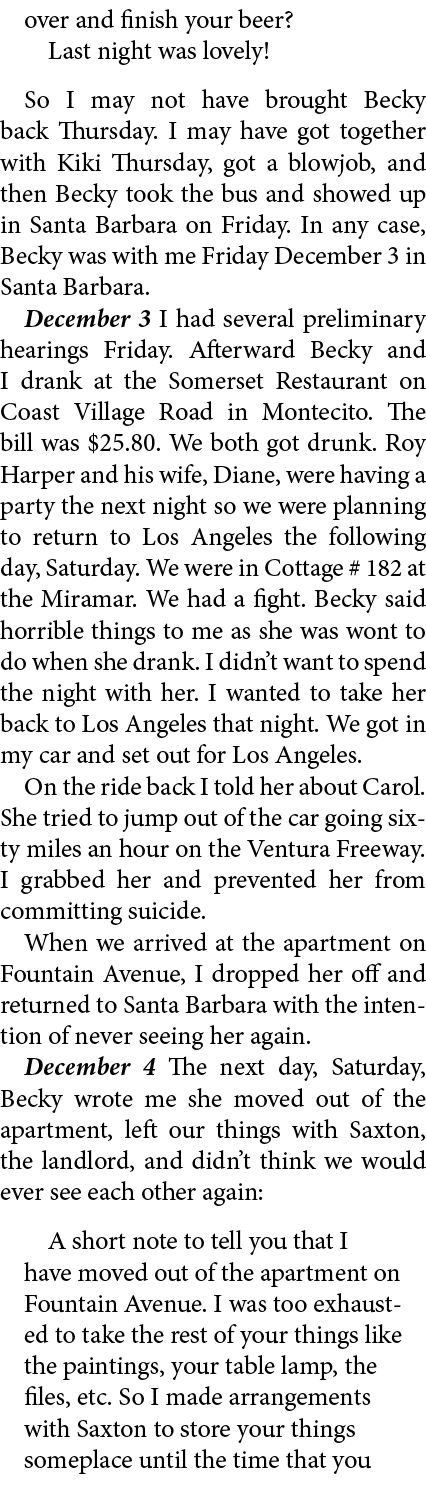 over and finish your beer? Last night was lovely! So I may not have brought Becky back Thursday. I may have got toget...