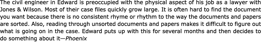 The civil engineer in Edward is preoccupied with the physical aspect of his job as a lawyer with Jones & Wilson. Most...