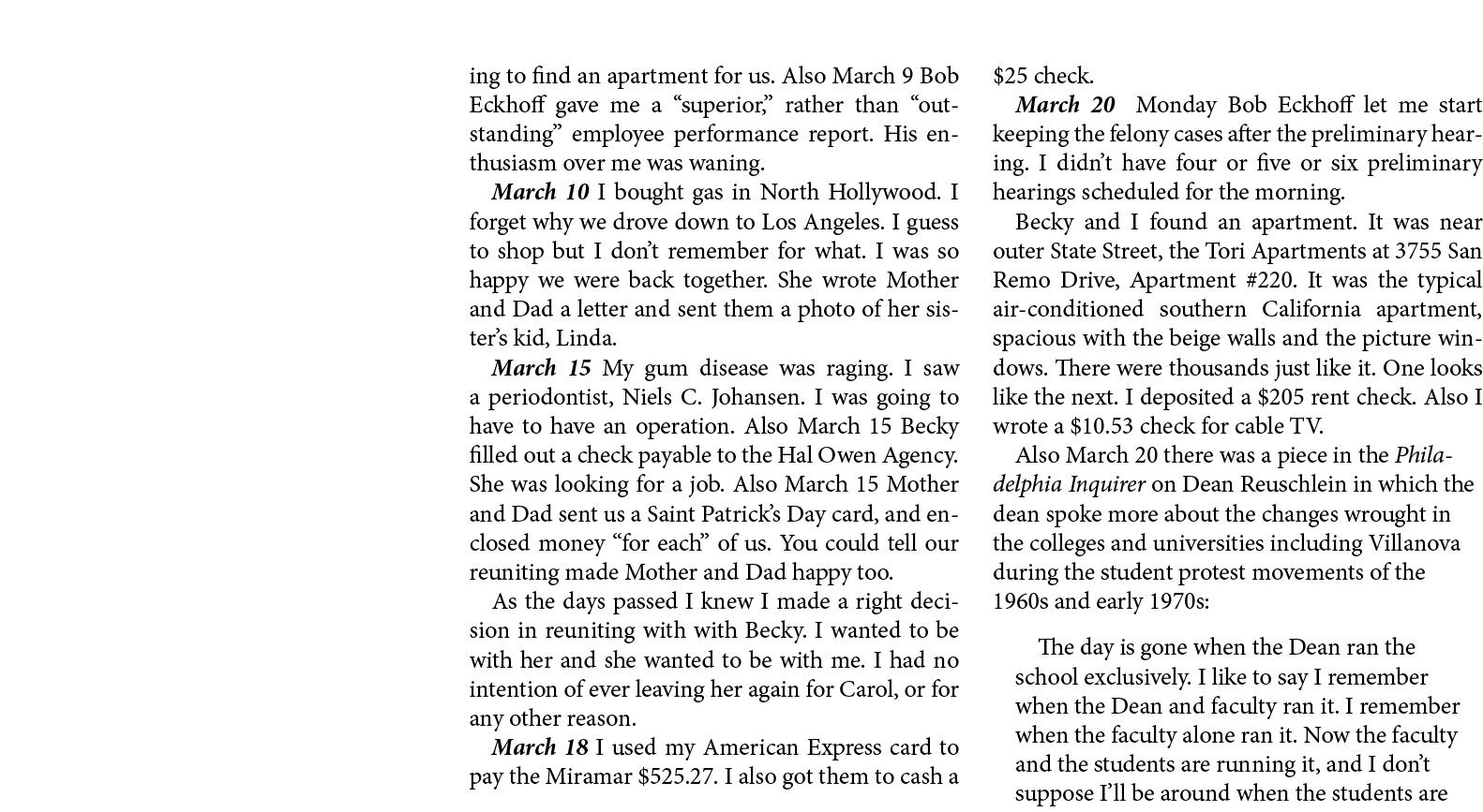 ing to find an apartment for us. Also March 9 ﻿Bob Eckhoff gave me a “superior,” rather than “outstanding” employee p...