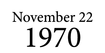 November 22 1970