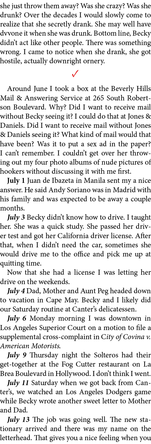 she just throw them away? Was she crazy? Was she drunk? Over the decades I would slowly come to realize that she secr...