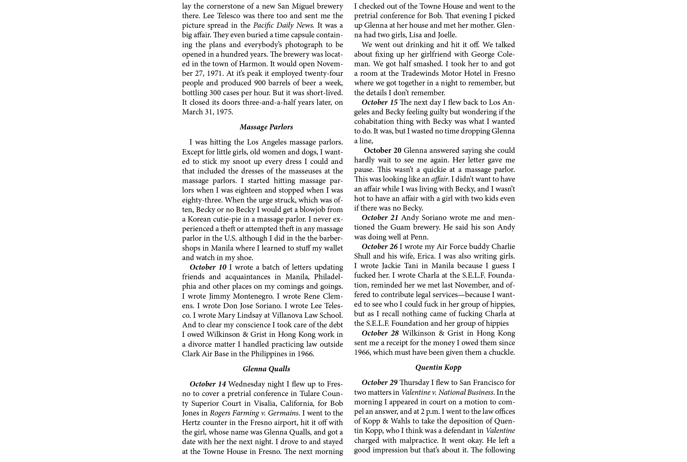 lay the cornerstone of a new San Miguel ﻿brewery there. Lee Telesco was there too and sent me the picture spread in t...