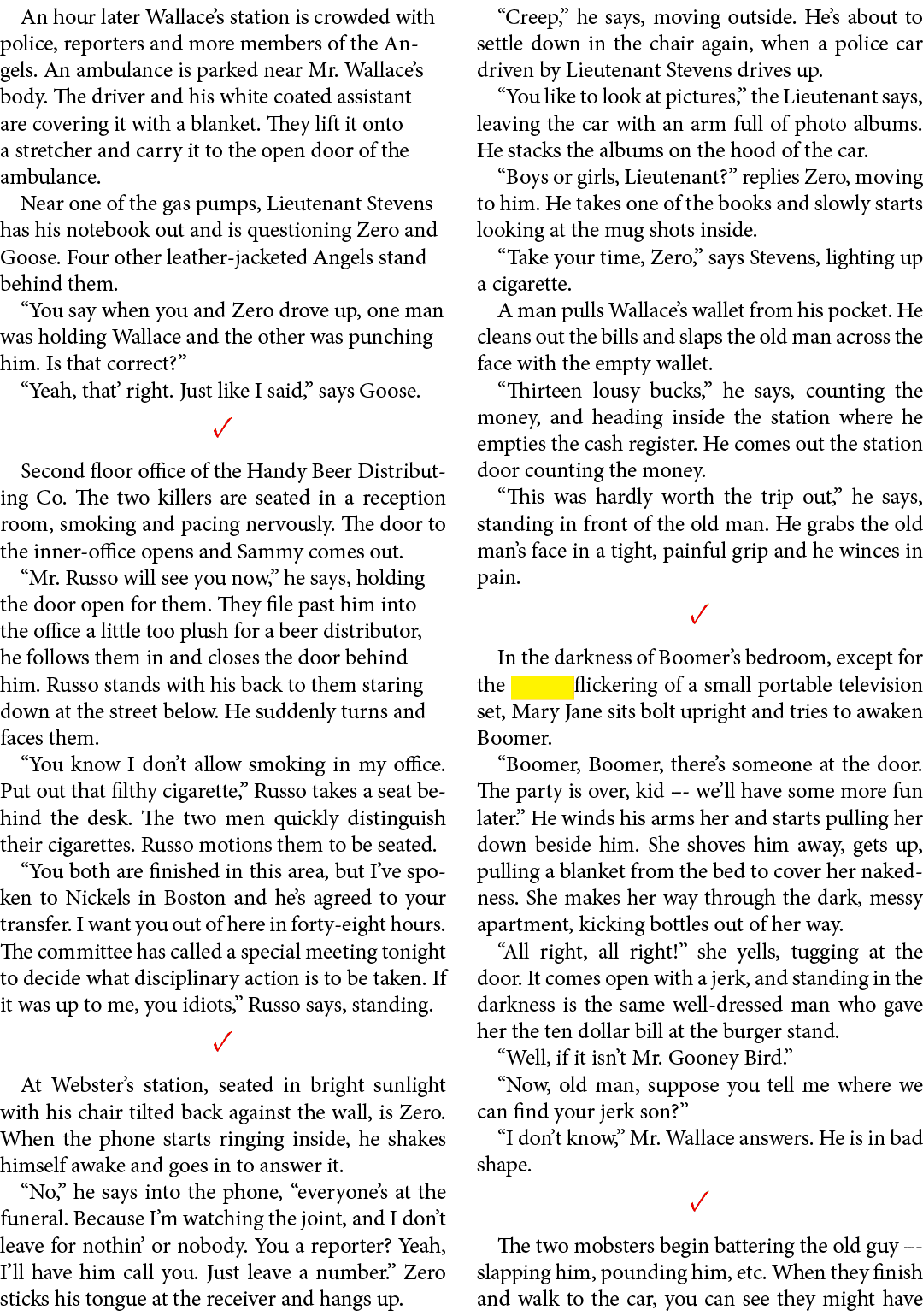 An hour later Wallace’s station is crowded with police, reporters and more members of the Angels. An ambulance is par...