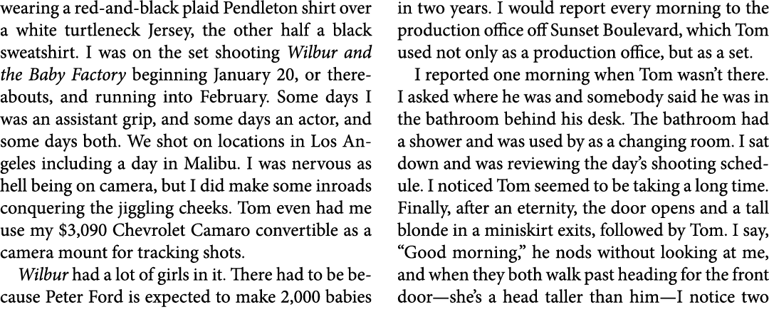 wearing a red and black plaid Pendleton shirt over a white turtleneck Jersey, the other half a black sweatshirt. I wa...