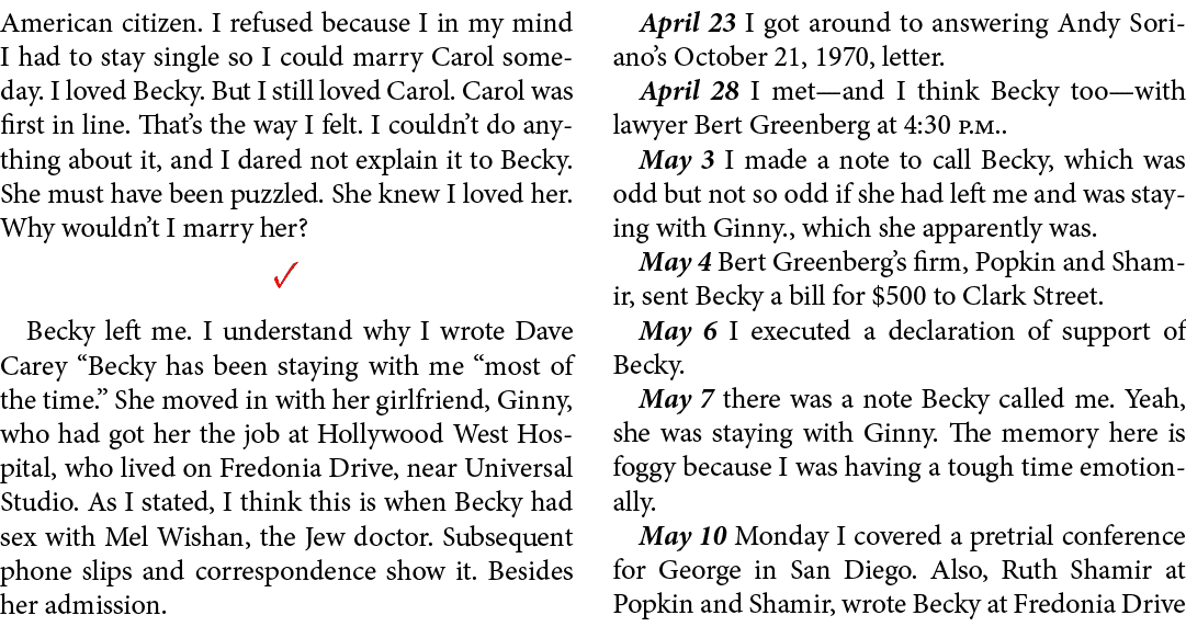 American citizen. I refused because I in my mind I had to stay single so I could marry Carol someday. I loved Becky. ...