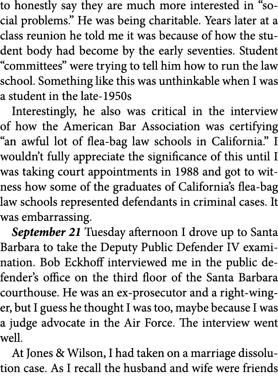 to honestly say they are much more interested in “social problems.” He was being charitable. Years later at a class r...