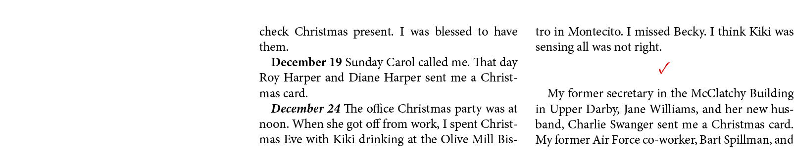 check Christmas present. I was blessed to have them. December 19 Sunday Carol called me. That day ﻿Roy Harper and ﻿Di...