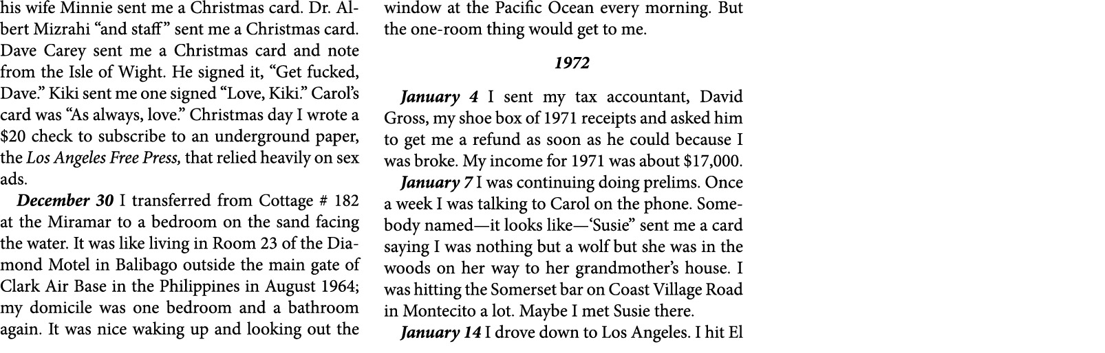 his wife Minnie sent me a Christmas card. Dr. ﻿Albert Mizrahi “and staff” sent me a Christmas card. ﻿Dave Carey sent ...