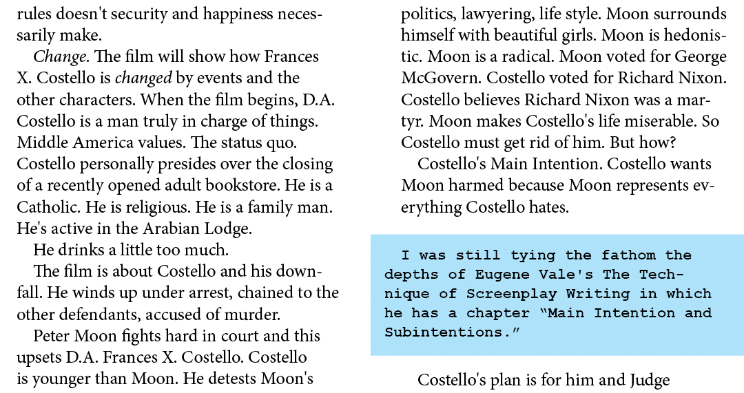 rules doesn't security and happiness necessarily make. Change. The film will show how Frances X. Costello is changed ...