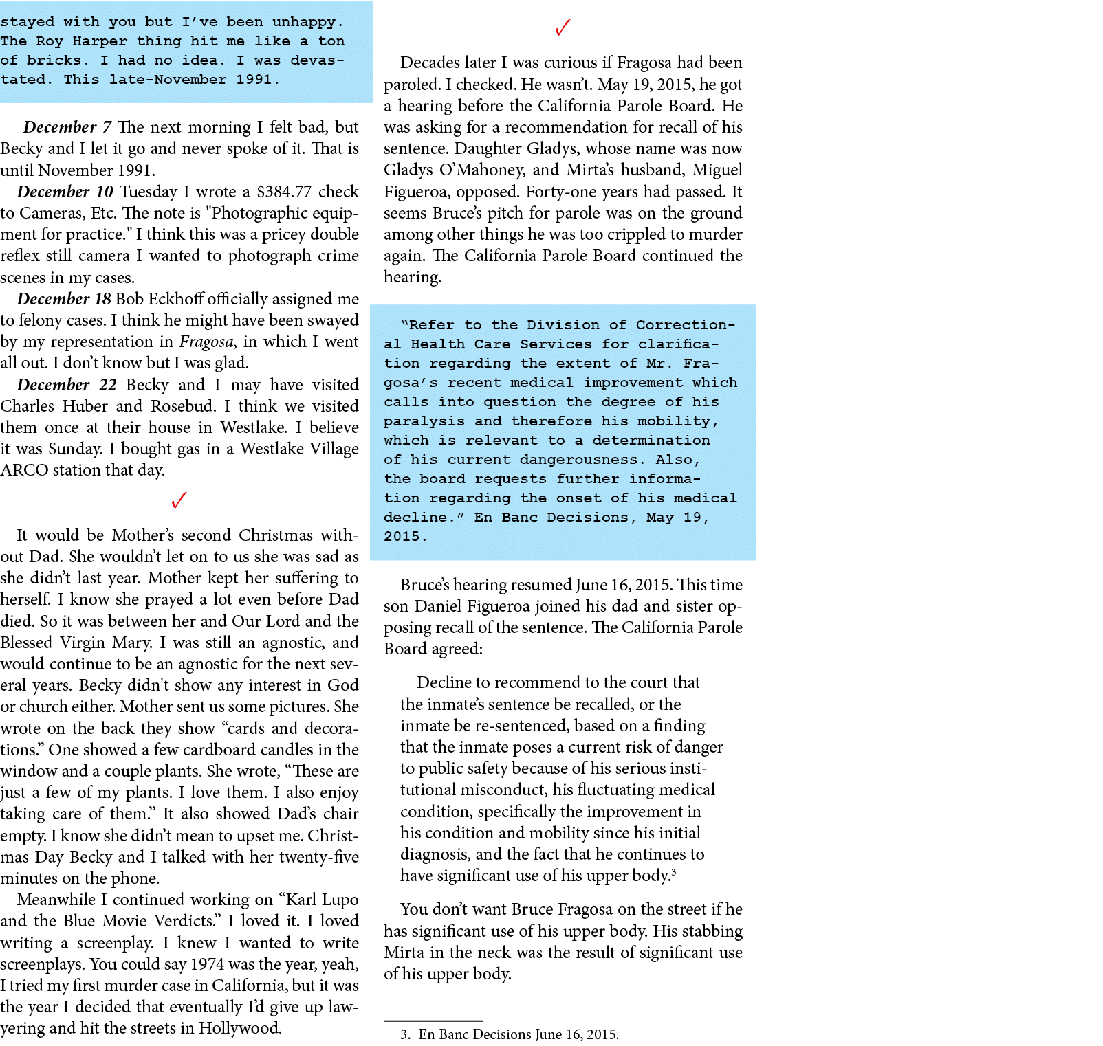 stayed with you but I’ve been unhappy. The Roy Harper thing hit me like a ton of bricks. I had no idea. I was devasta...