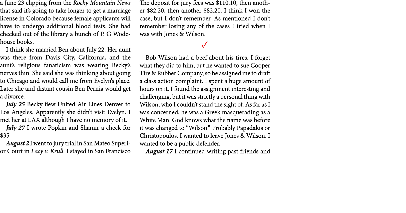 a June 23 clipping from the ﻿Rocky Mountain News that said it’s going to take longer to get a marriage license in ﻿Co...