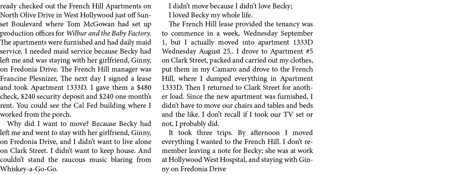 ready checked out the ﻿French Hill Apartments on North Olive Drive in ﻿West ﻿Hollywood just off Sunset Boulevard wher...