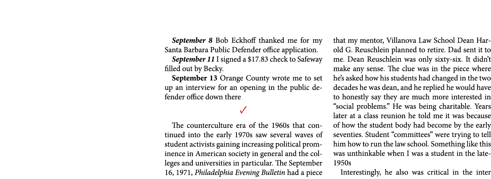 September 8 ﻿Bob Eckhoff thanked me for my ﻿﻿Santa Barbara Public Defender office application. September 11 I signed ...