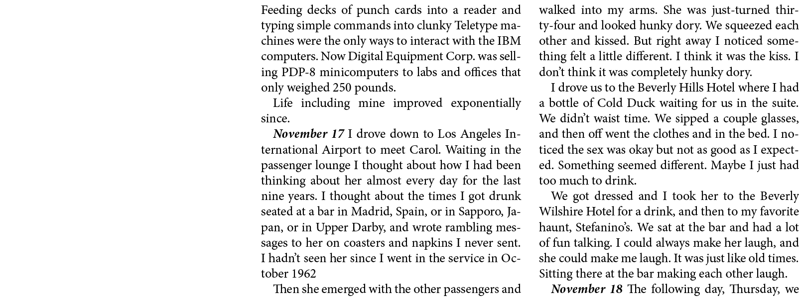 Feeding decks of ﻿punch cards into a reader and typing simple commands into clunky Teletype machines were the only wa...