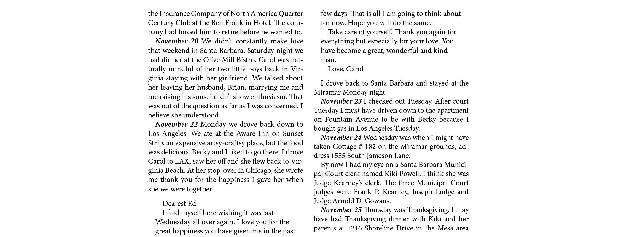 the ﻿﻿Insurance Company of North America Quarter Century Club at the ﻿Ben Franklin Hotel. The company had forced him ...