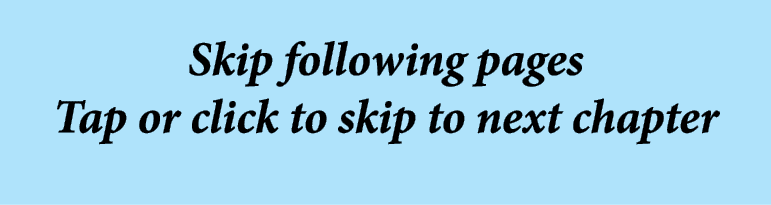 Skip following pages Tap or click to skip to next chapter