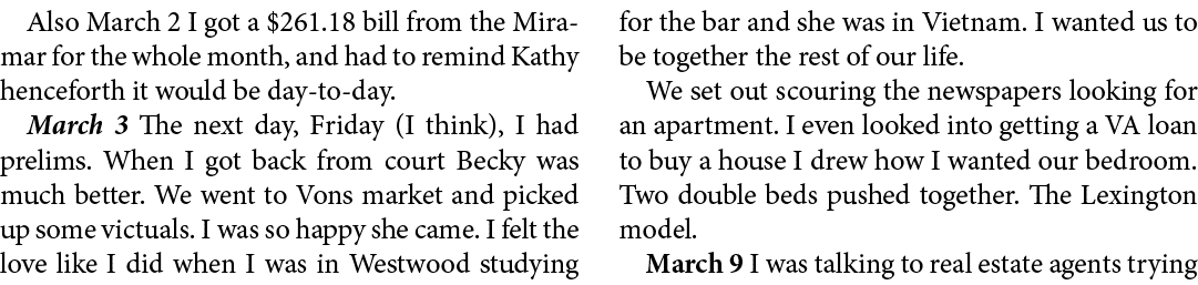 Also March 2 I got a $261.18 bill from the Miramar for the whole month, and had to remind Kathy henceforth it would b...