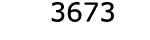  3673