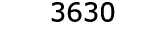  3630
