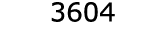  3604