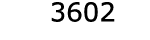  3602