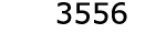  3556