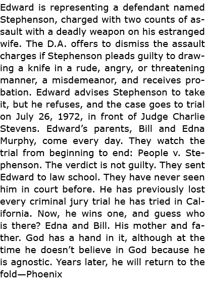 Edward is representing a defendant named Stephenson, charged with two counts of assault with a deadly weapon on his e...