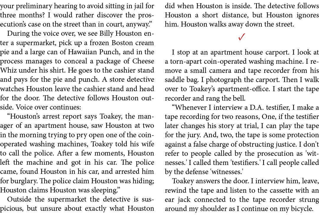 your preliminary hearing to avoid sitting in jail for three months? I would rather discover the prosecution’s case on...